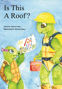 Is This a Roof? by Karen Cates, Ph.D.